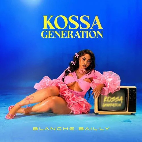 Blanche Bailly - Kossa Generation