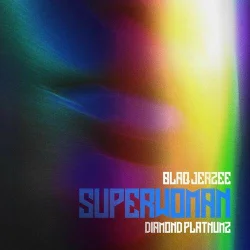 Blaq Jerzee - Superwoman