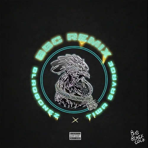 Blaqbonez - BBC (Remix) (feat. Tiwa Savage)
