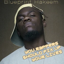 Blueprint Hakeem - Fix Up your Lives