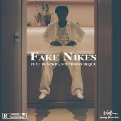 Blxckie - Fake Nikes (feat. Cheque)