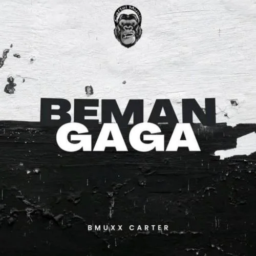 Bmuxx Carter - Beman Gaga