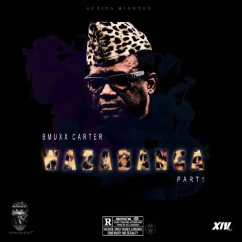 Bmuxx Carter - Wazabanga