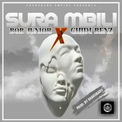 Bob Junior - Sura Mbili (feat. Chidi Benz)