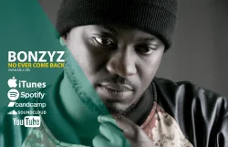 Bonzyz - No Ever Come Back