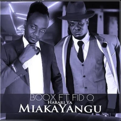 Boox - Habari Ya Miaka Yangu (feat. Fid Q)