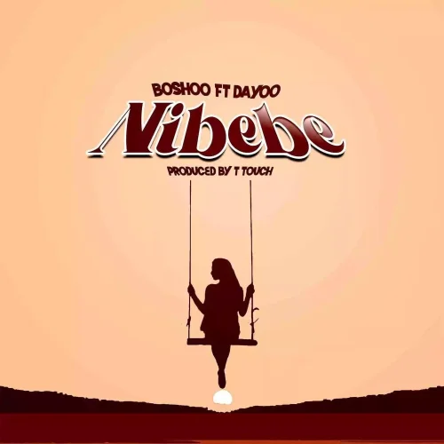 Boshoo - Nibebe (feat. Dayoo)