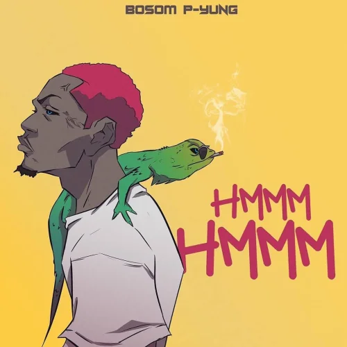 Bosom P-Yung - Hhmm Hmm