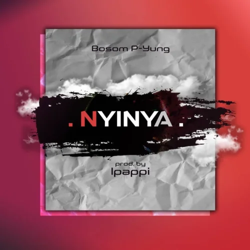 Bosom P - Nyinya