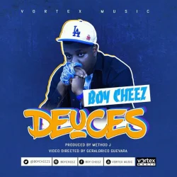 Boy Cheez. - Deuces