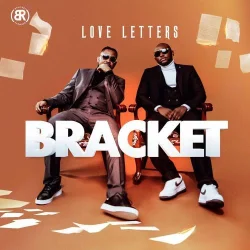 Bracket - We Go Dey