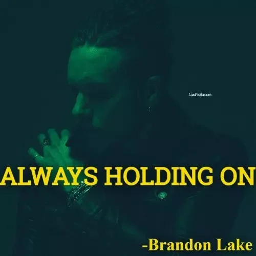 Brandon Lake - Always Holding On
