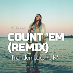 Brandon Lake - COUNT 'EM (Remix)