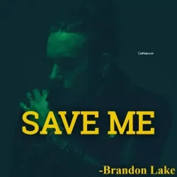 Brandon Lake - SAVE ME