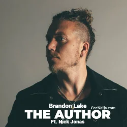 Brandon Lake - The Author (feat. Nick Jonas)