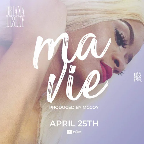 Briana Lesley - Ma Vie