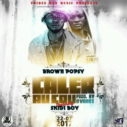 Brown Popsy - Calle Au Cou (feat. Skidi Boy)