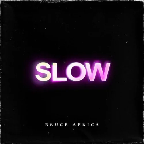 Bruce Africa - Slow