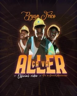 Bryan Frico - Ça Va Aller
