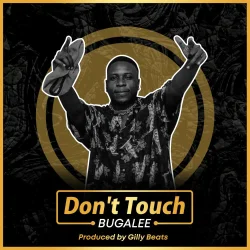 Bugalee - Don't Touch