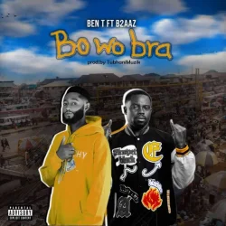 Burn Tee - Bo Wo Bra (feat. B2AAZ)