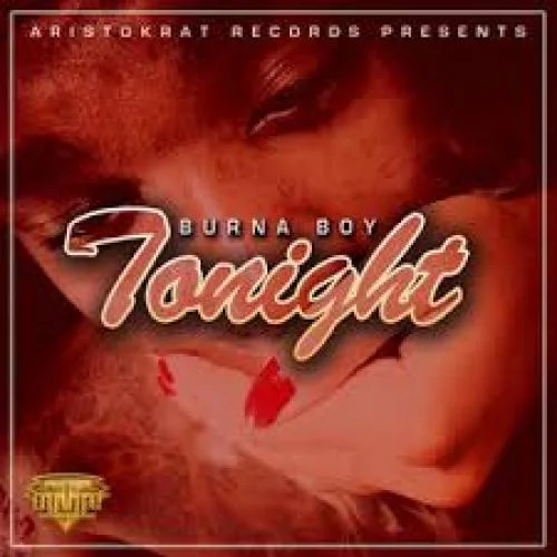 Burna Boy - Tonight | Bellanaija.Com
