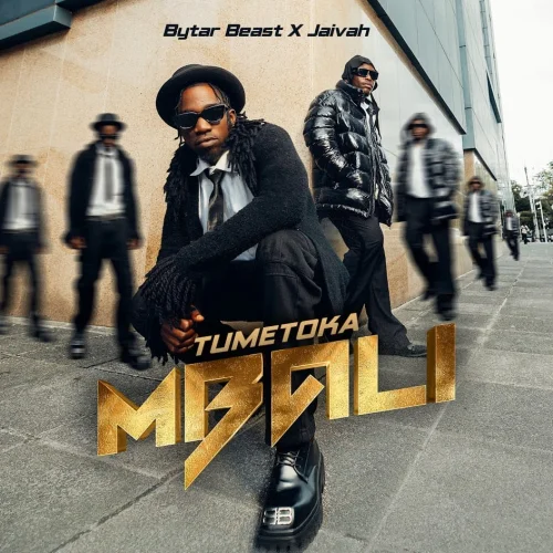 Bytar Beast - Tumetoka Mbali (feat. Jaivah)