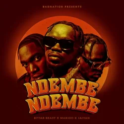 Bytar Beast Ft Jaivah - Ndembe Ndembe I (feat. Marioo)
