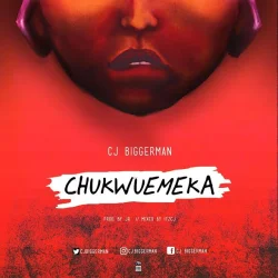 CJ Biggerman - Chukuemeka