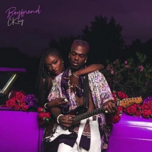 CKay - Boyfriend (2021)