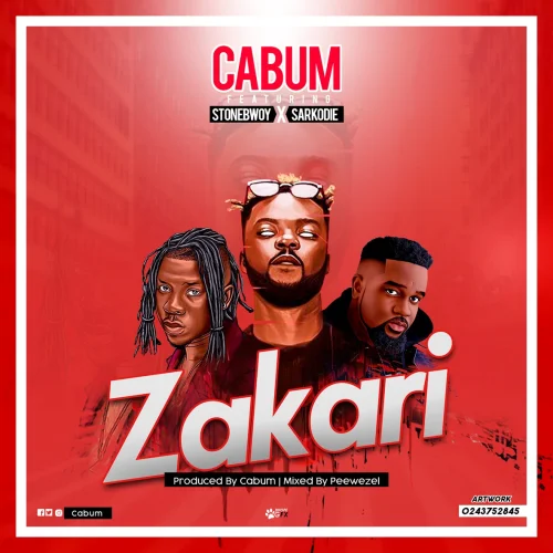 Cabum - Zakari (feat. Stonebwoy & Sarkodie)
