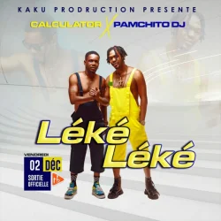 Calculator - Léké léké (feat. Pamchito Dj)