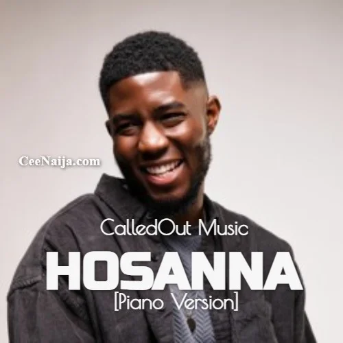 CalledOut Music - Hosanna Piano Version