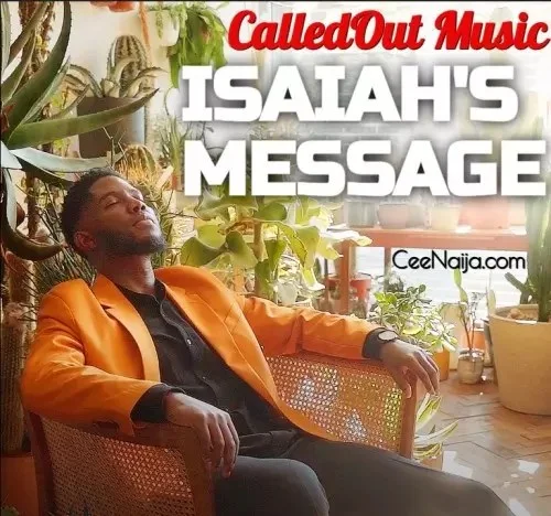 CalledOut Music - Isaiah's Message