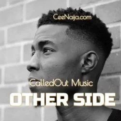 CalledOut Music - Other Side