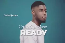CalledOut Music - Ready