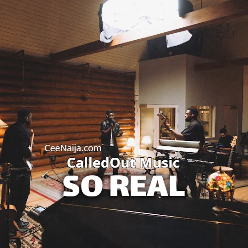 CalledOut Music - So Real