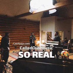 CalledOut Music - So Real