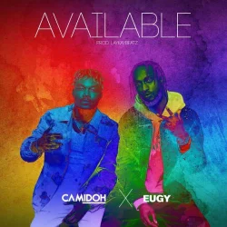 Camidoh - Available (feat. Eugy)