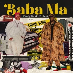 Candy Bleakz - Baba Nla