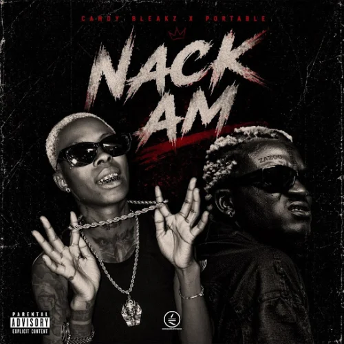 Candy Bleakz - Nack Am (feat. Portable)