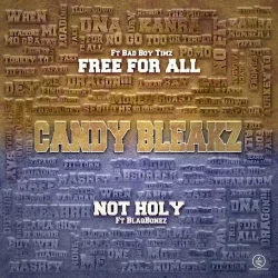 Candy Bleakz - Not Holy