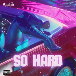 Captan - So Hard