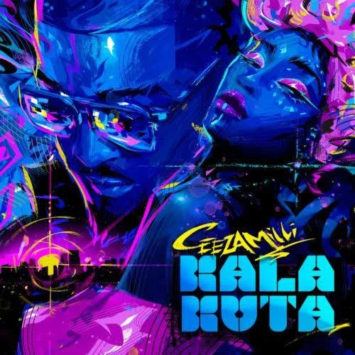 Ceeza Milli - Kalakuta