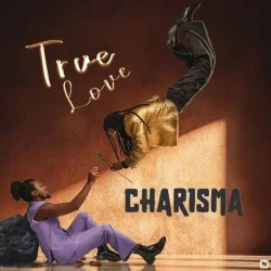 Charisma - True Love | Charisma