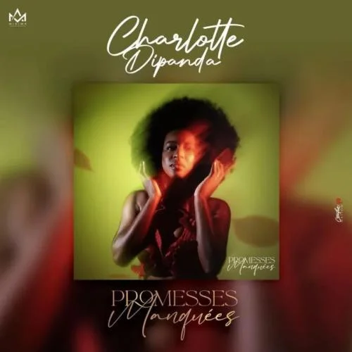 Charlotte Dipanda - Promesses Manquées