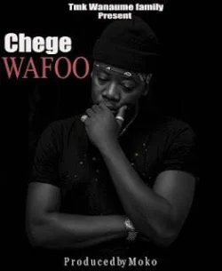 Chege - Wafoo
