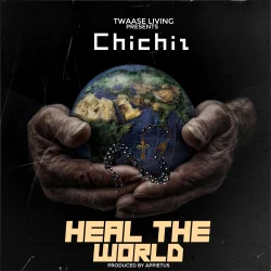 Chichiz - Heal The World