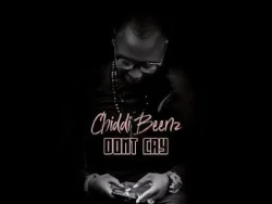 Chidi Beenz - Don’t Cry
