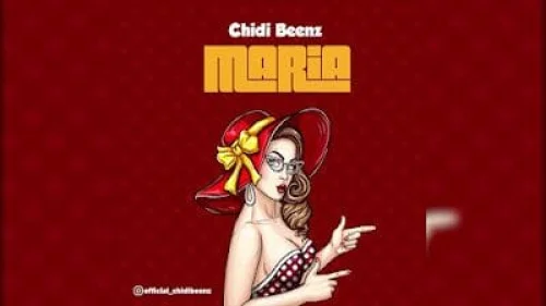 Chidi Beenz - Maria